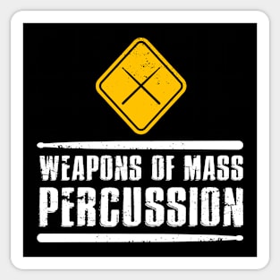 Weapons of Mass Percussion Drumstick Drum Player Sticker